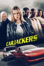 Nonton Film Carjackers (2025) Subtitle Indonesia