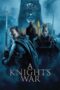 Nonton Film A Knight’s War (2025) Subtitle Indonesia Nonton Film A Knight’s War (2025) Subtitle Indonesia