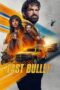Nonton Film Last Bullet (2025) Subtitle Indonesia
