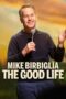 Nonton Film Mike Birbiglia: The Good Life (2025) Subtitle Indonesia Nonton Film Mike Birbiglia: The Good Life (2025) Subtitle Indonesia