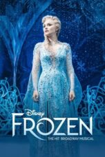 Nonton Film Frozen: The Hit Broadway Musical (2025) Subtitle Indonesia