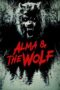 Nonton Film Alma & the Wolf (2025) Subtitle Indonesia Nonton Film Alma & the Wolf (2025) Subtitle Indonesia