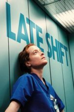 Nonton Film Late Shift (2025) Subtitle Indonesia