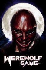 Nonton Film Werewolf Game (2025) Subtitle Indonesia
