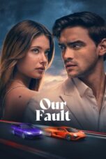 Nonton Film Our Fault (2025) Subtitle Indonesia