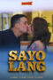 Nonton Film Sayo Lang (2026) Subtitle Indonesia